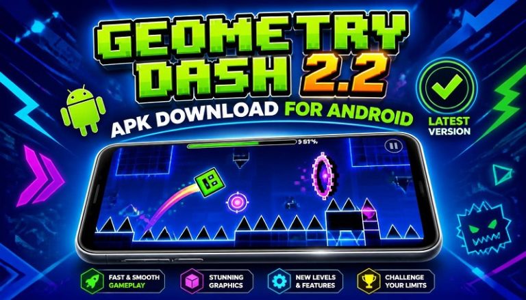 Geometry Dash 2.2 APK Download for Android (Latest Version)